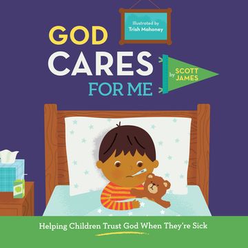 portada God Cares for Me: Helping Children Trust God When They're Sick (en Inglés)