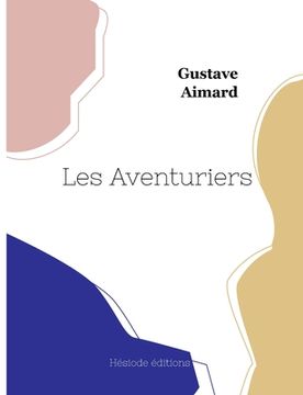 portada Les Aventuriers (en Francés)