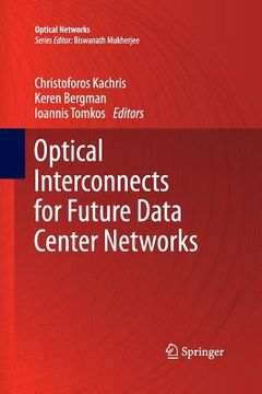 portada Optical Interconnects for Future Data Center Networks (en Inglés)