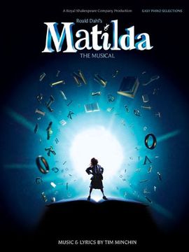 portada Tim Minchin: Roald Dahl s Matilda - The Musical (easy Piano) (en Inglés)