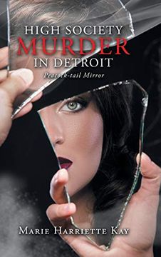 portada High Society Murder in Detroit: Peacock-Tail Mirror 