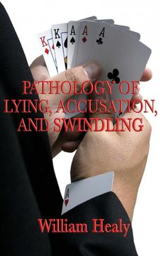 portada Pathology of Lying, Accusation, and Swindling (en Inglés)