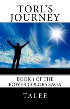 portada Torl's Journey: Book 1 of the Power Colors Saga (Volume 1)
