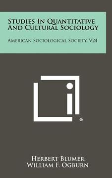 portada studies in quantitative and cultural sociology: american sociological society, v24 (en Inglés)
