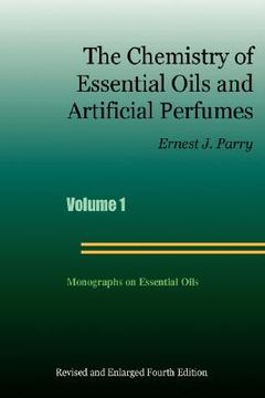portada the chemistry of essential oils and artificial perfumes - volume 1 (fourth edition) (en Inglés)