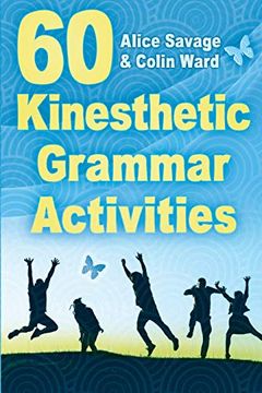 portada 60 Kinesthetic Grammar Activities: 8 (Teacher Tools) (in English)