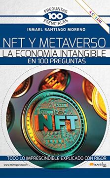portada Nft y Metaverso. La Economia Intangible en 100 Preguntas (in Spanish)