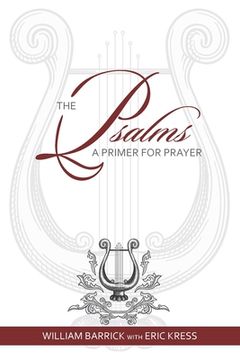 portada The Psalms: A Primer for Prayer (en Inglés)