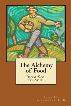 portada the alchemy of food (in English)
