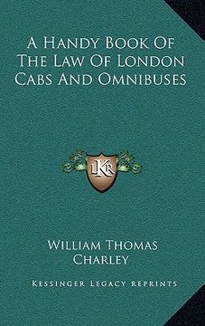 portada a handy book of the law of london cabs and omnibuses