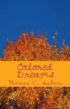 portada Colored Dreams: A collection of poems, verses and reflections
