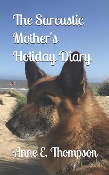 portada The Sarcastic Mother's Holiday Diary