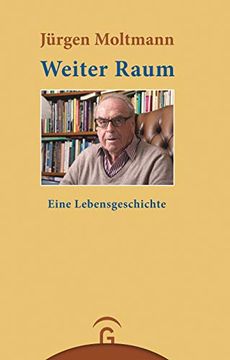 portada Weiter Raum: Eine Lebensgeschichte (en Alemán)