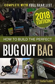 portada How to Build the Perfect bug out Bag: Complete With Gear List (Survival & Preparedness Library) (en Inglés)