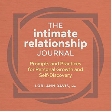 portada The Intimate Relationship Journal: Prompts and Practices for Personal Growth and Self-Discovery (en Inglés)