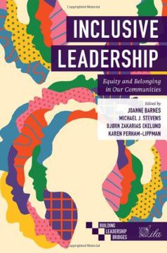 portada Inclusive Leadership: Equity and Belonging in our Communities (Building Leadership Bridges) (en Inglés)