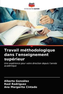 portada Travail méthodologique dans l'enseignement supérieur (en Francés)