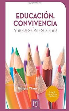 portada Educación, Convivencia y Agresión Escolar ( Reimpresión)