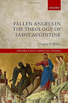 portada Fallen Angels in the Theology of st Augustine (Oxford Early Christian Studies) (en Inglés)