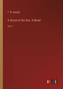 portada A Secret of the Sea. A Novel: Vol. 1 (en Inglés)