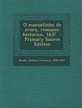 portada O Manuelinho de Evora, Romance Historico, 1637 (en Portugués)