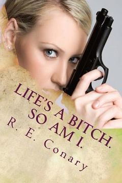 portada Life's a Bitch. So am I.: Rachel Cord Confidential Investigations (in English)