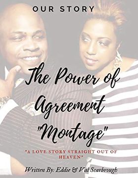 portada Our Story, the Power of Agreement: A Love Story Straight out of Heaven (en Inglés)