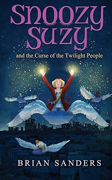portada Snoozy Suzy: And the Curse of the Twilight People (en Inglés)
