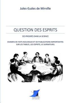 portada Question des esprits - ses progrès dans la science (in French)