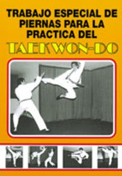 portada Trabajo Especial de Piernas Para la Práctica del Taekwondo (en castilian)