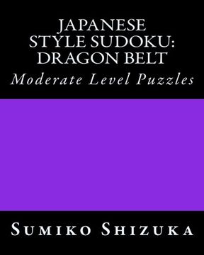 portada Japanese Style Sudoku: Dragon Belt: Moderate Level Puzzles