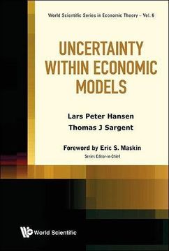 portada UNCERTAINTY WITHIN ECONOMIC MODELS: Volume 6 (World Scientific Series In Economic Theory)