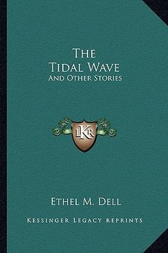 portada the tidal wave: and other stories (en Inglés)