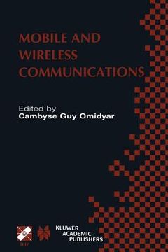 portada Mobile and Wireless Communications: Ifip Tc6 / Wg6.8 Working Conference on Personal Wireless Communications (Pwc'2002) October 23-25, 2002, Singapore (in English)