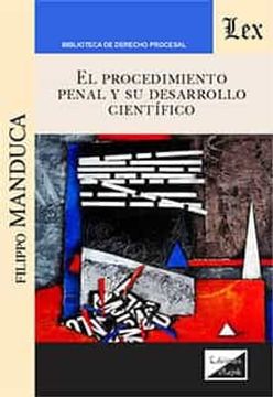 portada El Procedimiento Penal y su Desarrollo Cientifico (in Spanish)