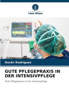 portada Gute Pflegepraxis in Der Intensivpflege (en Alemán)