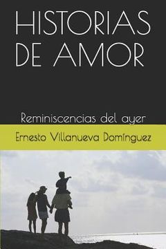 portada Historias de Amor: Reminiscencias del Ayer (in Spanish)