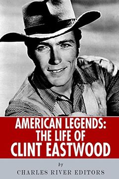 portada American Legends: The Life of Clint Eastwood (en Inglés)
