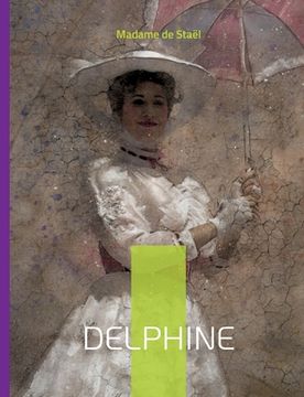 portada Delphine: La liberté des femmes dans une société aristocratique (in French)