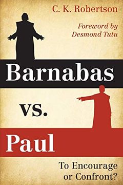 portada Barnabas vs. Paul: To Encourage or Confront? (in English)