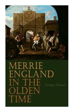 portada Merrie England in the Olden Time: Complete Edition (Vol. 1&2)