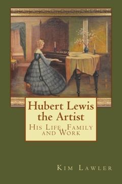 portada Hubert Lewis the Artist:His Life, Family and Work