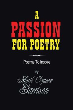 portada A Passion for Poetry: Poems to Inspire (en Inglés)