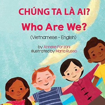 portada Who are we? (Vietnamese-English): Chúng ta là ai? (Language Lizard Bilingual Living in Harmony) 