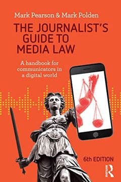 portada The Journalist's Guide to Media Law: A Handbook for Communicators in a Digital World 