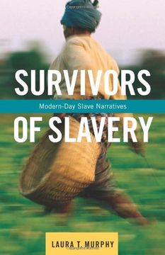 portada Survivors of Slavery - Modern-Day Slave Narratives 