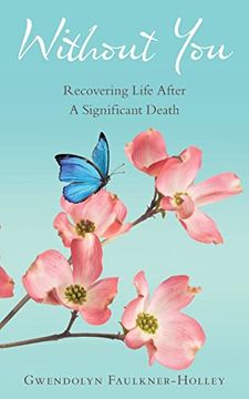portada Without You: Recovering Life After a Significant Death (in English)