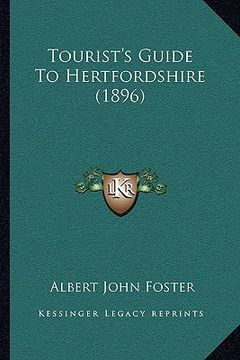 portada tourist's guide to hertfordshire (1896) (en Inglés)