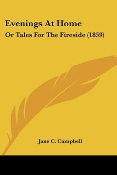 portada evenings at home: or tales for the fireside (1859) (en Inglés)