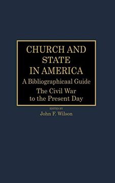 portada Church and State in America: A Bibliographical Guide: The Civil war to the Present day 